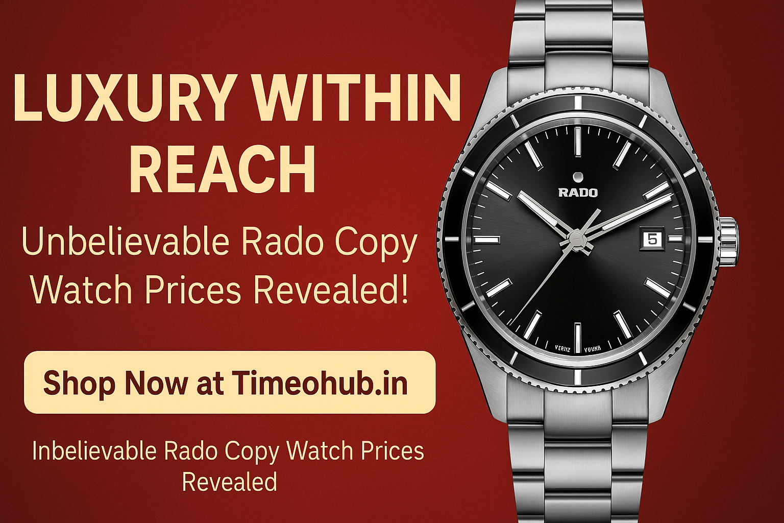 You are currently viewing 🕰️ Luxury within Reach: Unbelievable Rado Copy Watch Prices Revealed